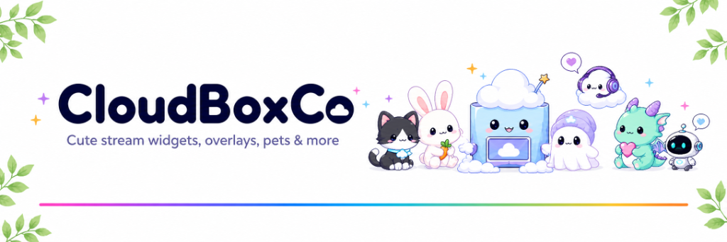 CloudBoxCo — Cute stream widgets, overlays, pets & more